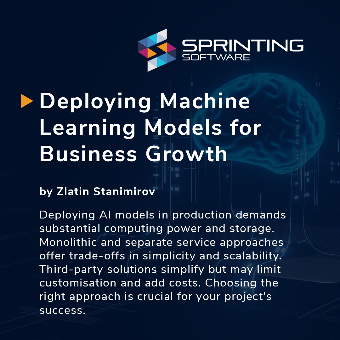 Deploying Machine Learning Models for Business Growth | Sprinting Software